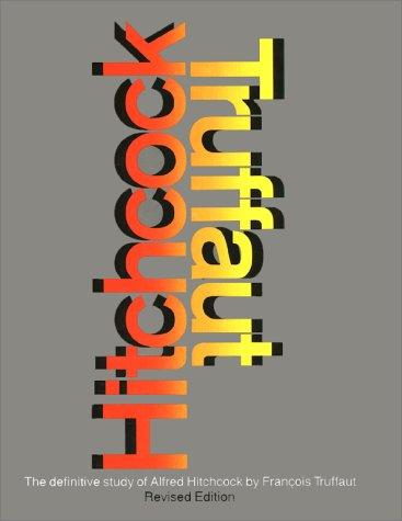 Francois Truffaut, Helen G. Scott: Hitchcock (Revised Edition) (Paperback, 1985, Simon & Schuster)