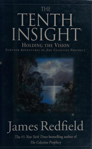 The Tenth Insight (1996, Warner Books)