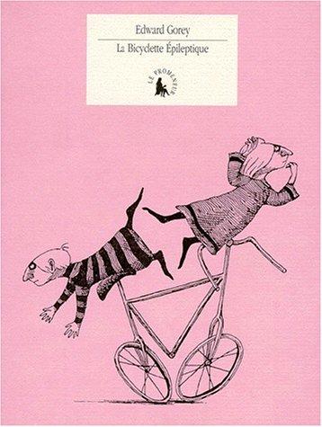 La bicyclette épileptique (Paperback, French language, 1994, Gallimard)