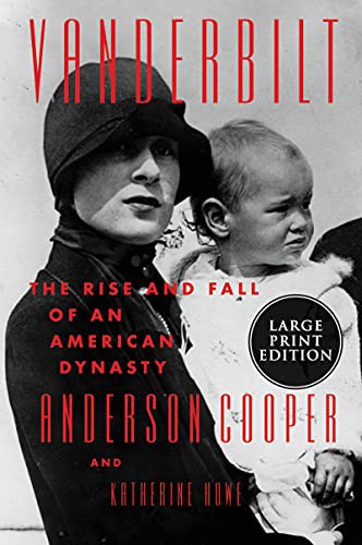 Anderson Cooper, Katherine Howe: Vanderbilt (Paperback, 2021, HarperLuxe)