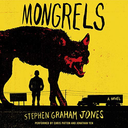 Mongrels (AudiobookFormat, 2016, HarperCollins Publishers and Blackstone Audio, Harpercollins)