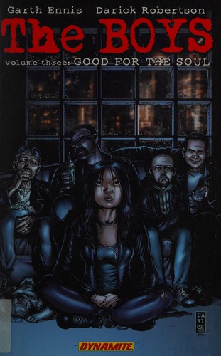 Garth Ennis, Darick Robertson: Good for the Soul (2008, Dynamic Forces, Incorporated DBA Dynamite Entertainment)