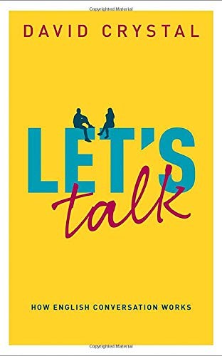 David Crystal: Let's Talk (Hardcover, 2020, Oxford University Press)