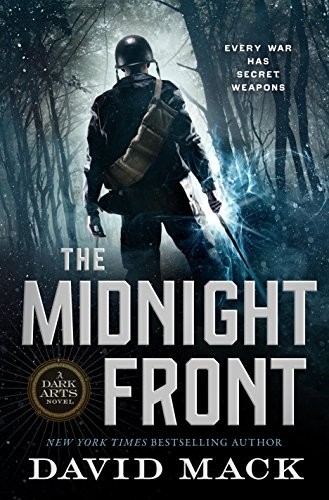 David Mack (undifferentiated): The Midnight Front: A Dark Arts Novel (2018, Tor Books)