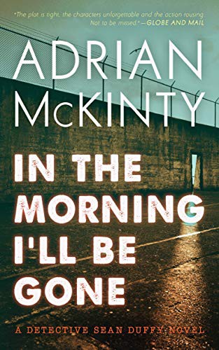 In the Morning I'll Be Gone (Paperback, 2019, Blackstone Publishing)