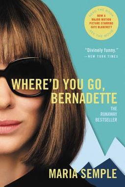 Where'd You Go, Bernadette (Paperback, 2013, Back Bay Books)