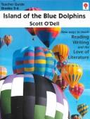 Island of the Blue Dolphins: Teacher Guide  (Paperback, 1998, Novel Units)