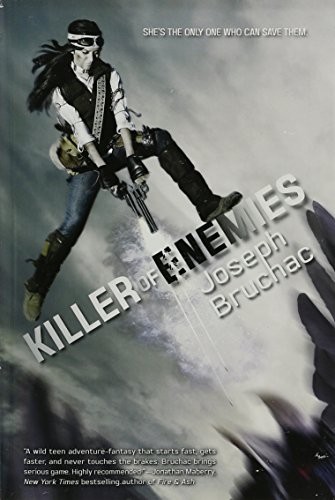 Joseph Bruchac: Killer of Enemies (Paperback, 2016, Tu Books)