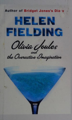 Helen Fielding: Olivia Joules and the Overactive Imagination (2004, Thorndike | Windsor | Paragon)