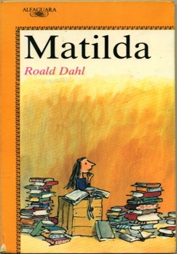 Matilda (Spanish Language) (Paperback, Spanish language, Alfaguara)