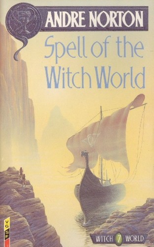 Andre Norton: Spell of the Witch World (Paperback, 1988, VGSF)