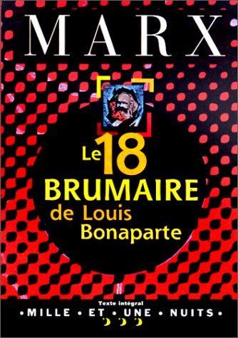 Le 18 Brumaire de Louis Bonaparte (French language, 1997, Éditions Mille et une nuits)