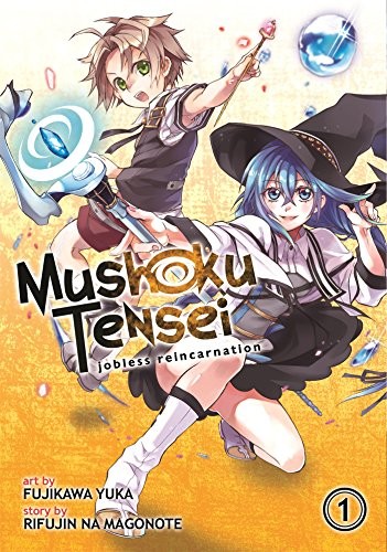 Rifujin na Magonote, Yuka Fujikawa: Mushoku Tensei (Paperback, 2015, Seven Seas)