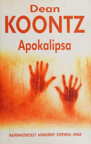 Dean R. Koontz: Apokalipsa (Polish language, 2006, Wydawn. Albatros Andrzej Kuryłowicz)