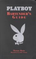 Thomas Mario: Playboy bartender's guide (2002, MetroBooks)