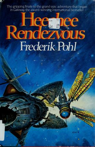 Frederik Pohl: Heechee rendezvous (1984, Ballantine Books)