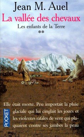 Jean M. Auel: La Vallée des chevaux (Paperback, French language, 2002, Presses De La Cite French)