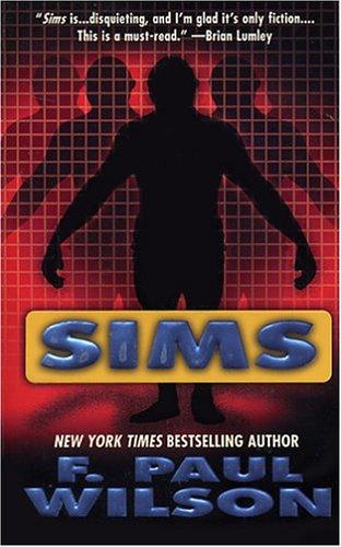 F. Paul Wilson: Sims (Paperback, 2004, Forge Books)