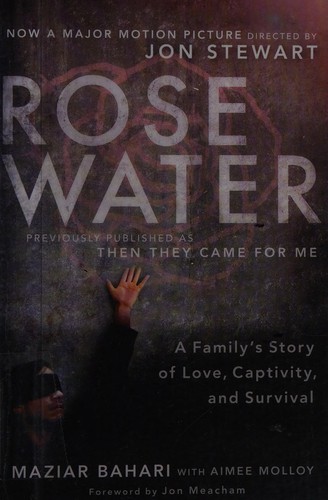 Jon Meacham, Maziar Bahari, Aimee Molloy: Rose Water (2014, Random House Publishing Group)