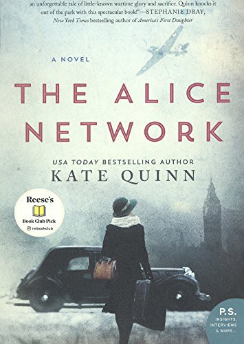 Kate Quinn: The Alice Network (Hardcover, 2017, Turtleback Books)