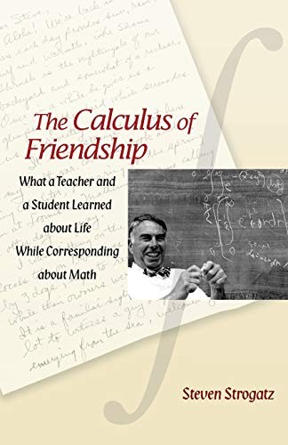 Steven H. Strogatz: The Calculus of Friendship (Paperback, 2011, Princeton University Press)