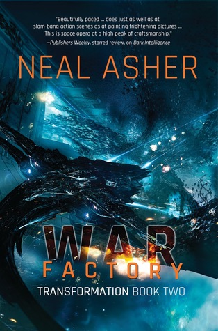Neal L. Asher: War Factory (2016)
