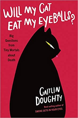 Will My Cat Eat My Eyeballs? (Hardcover, 2019, W.W. Norton & Company Ltd)
