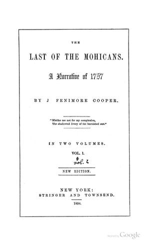 James Fenimore Cooper: The Last of the Mohicans: A Narrative of 1757 (1854, Stringer & Townsend)