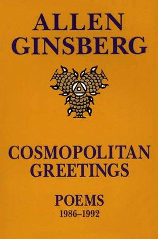 Allen Ginsberg: Cosmopolitan Greetings (1995, Harper Perennial)