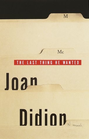 The last thing he wanted (1997, Vintage Books)
