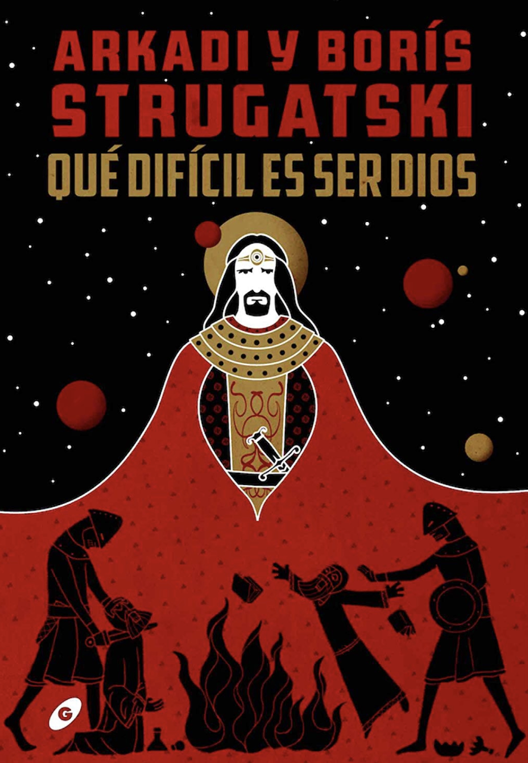 Qué difícil es ser Dios (Hardcover, Spanish language, Gigamesh)