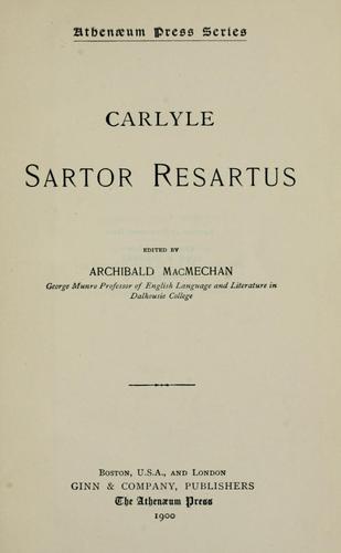 Thomas Carlyle: Carlyle Sartor resartus (1897, Ginn & Co., Athenaeum Press)