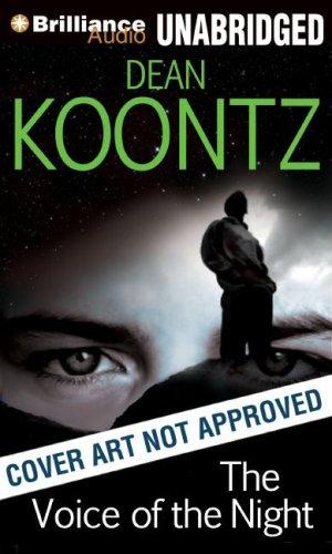 Dean R. Koontz: Voice of the Night, The (AudiobookFormat, 2008, Brilliance Audio on MP3-CD)