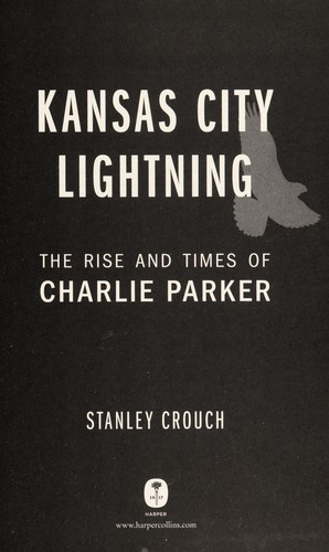 Stanley Crouch: Kansas City lightning (2013)