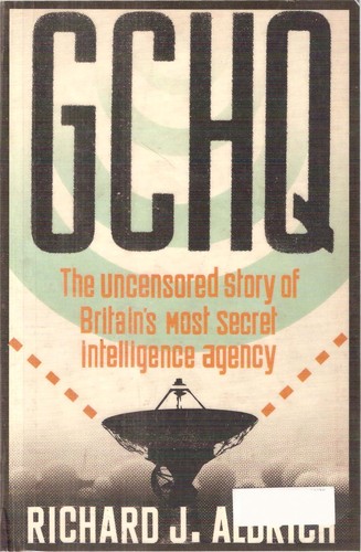 GCHQ (2010, Harper Press)