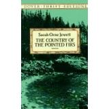 Sarah Orne Jewett, Sarah Orme, Jewett, S. O Jewett, Sarah Orne Jewett: The Country of the Pointed Firs (1994, Dover Publications)