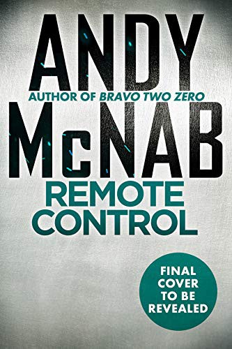 Andy McNab: Remote Control (Paperback, 2022, Welbeck Publishing)