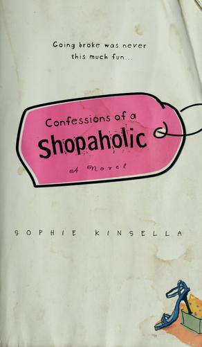 Confessions of a shopaholic (2001, Delta Trade Paperbacks)