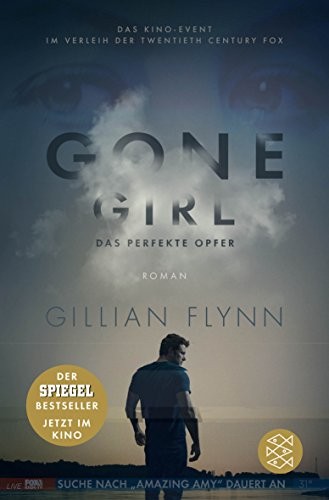 Gone Girl - Das perfekte Opfer (Paperback, 2014, Fischer Taschenbuch)