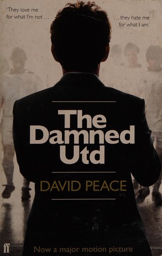 The damned Utd (2009, Faber and Faber)
