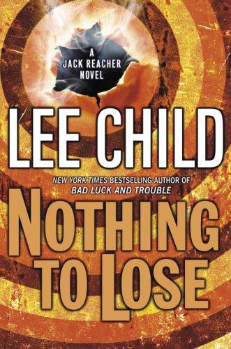 Nothing to Lose (Hardcover, 2008, Delacorte Press)