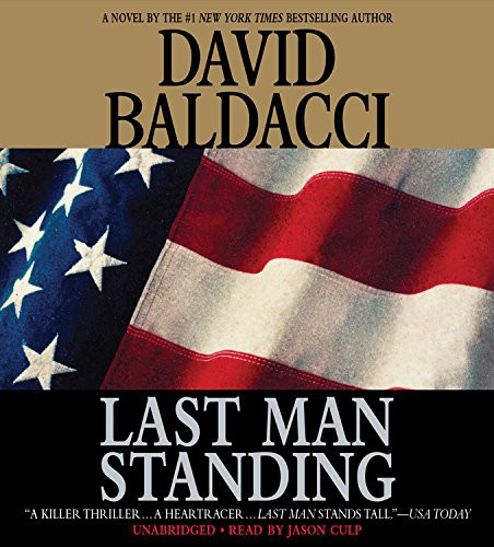 Jason Culp, David Baldacci: Last Man Standing Lib/E (AudiobookFormat, 2015, Grand Central Publishing)