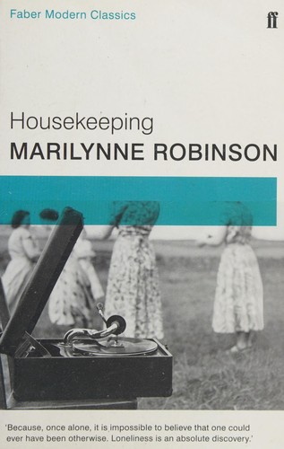 Marilynne Robinson: Housekeeping (2015, Faber & Faber, Limited)