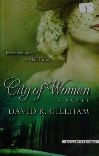 David R. Gillham: City of women (2012, Thorndike Press)