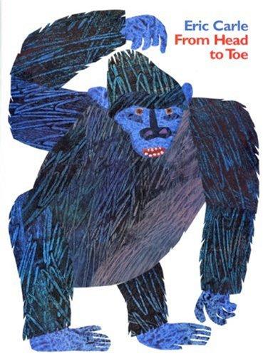 Eric Carle: From Head to Toe Big Book (2007, HarperFestival)