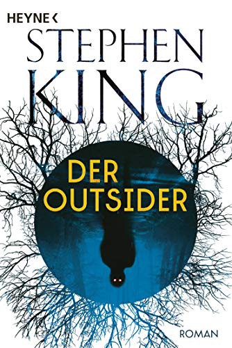 Der Outsider (Paperback, 2019, Heyne Verlag)