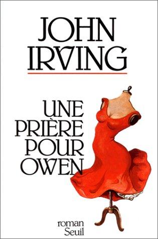 John Irving: Une prière pour Owen (Paperback, French language, 1989, Seuil)