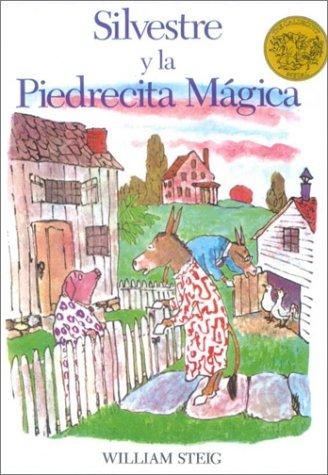 William Steig: Silvestre Y LA Piedrecita Magica/Sylvester and the Magic Pebble (1999, Tandem Library)