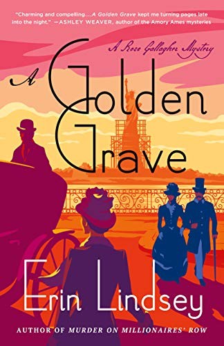 Erin Lindsey: A Golden Grave (Hardcover, 2019, Minotaur Books)