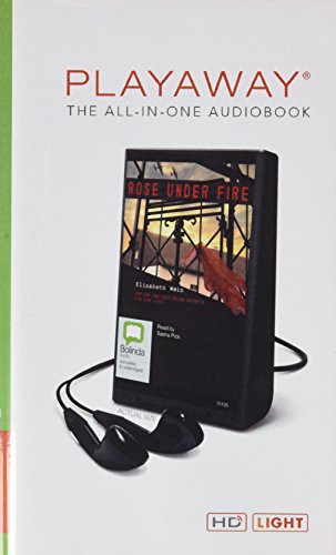 Elizabeth Wein, Sasha Pick: Rose Under Fire (EBook, 2013, Bolinda Audio)